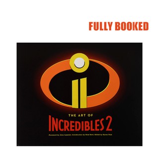 The Art of Incredibles 2 (Hardcover) by Karen Paik