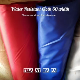 Water Resistant Cloth 60 Width (Please see video for reference)