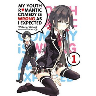 My Youth Romantic Comedy is Wrong as I Expected (Light Novel)