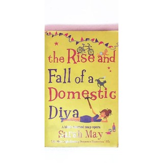 the Rise and Fall of a Domestic Goddess by Sarah May