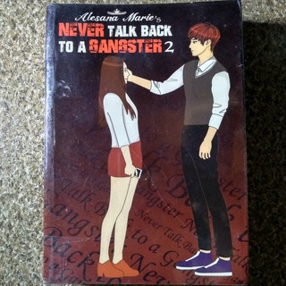 WATTPAD BOOK! Never Talk Back to a Gangster: Book 2