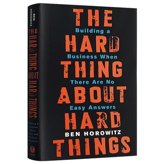 The Hard Thing About Hard Things How to accomplish something more difficult than difficult Economics