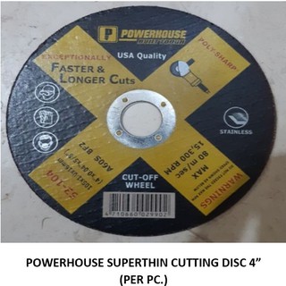 Power House Cutting Disc 4" (per pc) for Superthin 1mm Stainless Steel and Metal Genuine Powerhouse