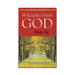 Walking With God Day By Day: 365 Daily Devotional Selections