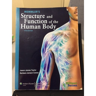 Memmler's Structure and Function of the Human Body (10th Ed.) - Anatomy and Physiology