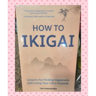 How to IKIGAI by Tim Tamashiro