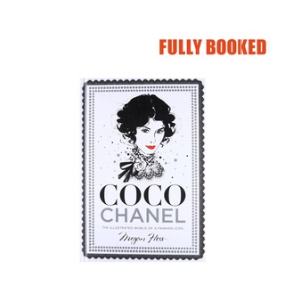 Coco Chanel: The Illustrated World of a Fashion Icon (Hardcover) by Megan Hess Cj^