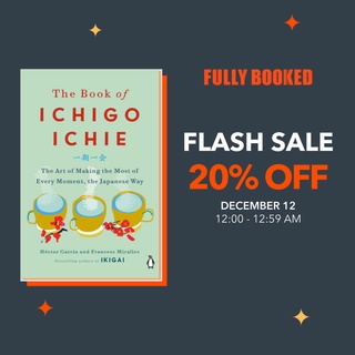 The Book of Ichigo Ichie (Hardcover) by Héctor García, Francesc Miralles