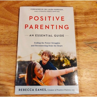 Positive Parenting by Earnes