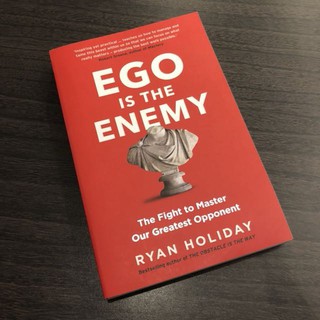 Ego Is the Enemy by Ryan Holiday Paperback