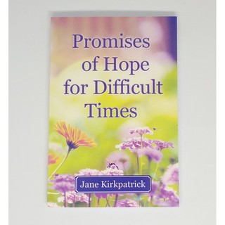 Promises of Hope for Difficult Times by Jane Kirkpatrick - Devotional Book