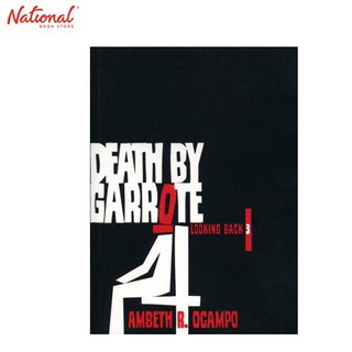 Looking Back 3: Death By Garrote