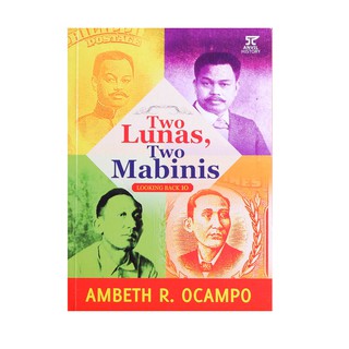 LOOKING BACK 10: TWO LUNAS, TWO MABINIS by Ambeth Ocampo