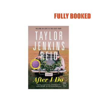 After I Do: A Novel (Paperback) by Taylor Jenkins Reid