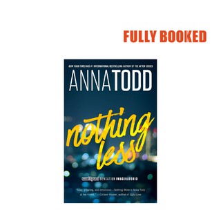 Nothing Less: The Landon Series, Book 2 (Paperback) by Anna Todd
