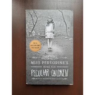 Miss Peregrine's Home for Peculiar Children (Miss Peregrine's Peculiar Children #1) by Ransom Riggs