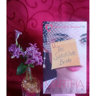The Substitute Bride by Martha Cecilia