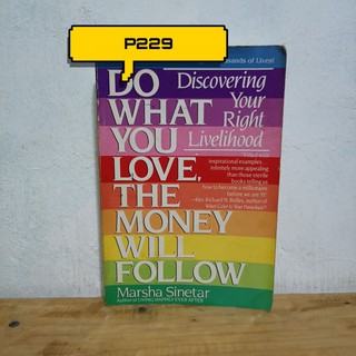 Do What You Love, The Money Will Follow by Marsha Sinetar Secondhand Book