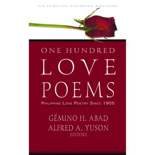 One Hundred Love Poems: Philippine Love Poetry Since 1905 (Reprint)