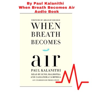 ✽When Breath Becomes Air By Paul kalanithi