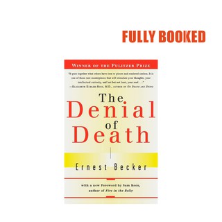 The Denial of Death (Paperback) by Ernest Becker