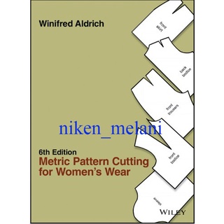 Book Sewing & Fashion Engineering - Metric Pattern Cutting for Women Wear By Winifred Aldrich