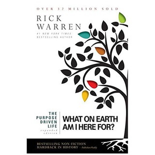 The Purpose Driven Life: What on Earth Am I Here For? Book