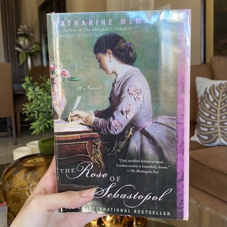 The Rose of Sebastopol by Katharine McMahon (Author of The Alchemist’s Daughter)