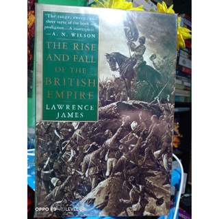 THE RISE AND FALL OF THE BRITISH EMPIRE by LAWRENCE JAMES