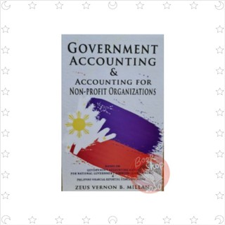 Government Accounting & Accounting for Non-Profit Organisations By: Millan