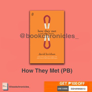 How They Met and other stories -- David Levithan