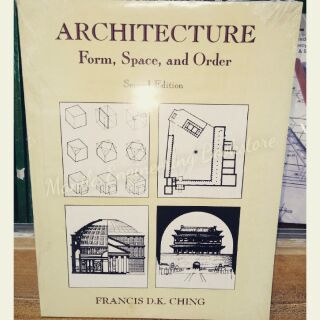 ORIGINAL ARCHITECTURE FORM, SPACE AND ORDER 2nd ed by Ching