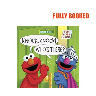 Knock, Knock! Who's There?: Sesame Street Lift-the-Flap (Board Book) by Anna Ross