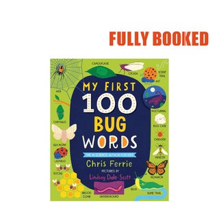 My First 100 Bug Words: My First STEAM Words (Board book) by Chris Ferrie