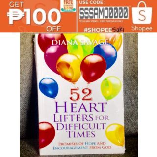 52 Heart Lifters for Difficult Times Promises of Hope and Encouragement from God by Diana Savage