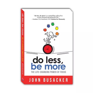 Do Less, Be More: The Life-Changing Power of Focus (Mini Book)