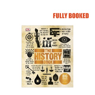The History Book: Big Ideas Simply Explained (Hardcover) by DK