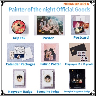 Painter of the night Official Goods - Grip Tok, Poster, Postcard, Calendar Packages, Fabric Poster, Seungho*Nagyeom Badge Employee ID + ID photo, SD Sticker