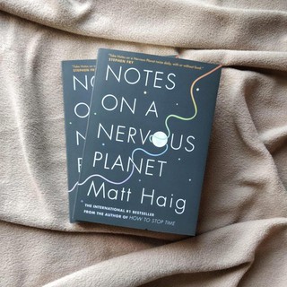 Notes on a Nervous Planet by Matt Haig [Paperback]