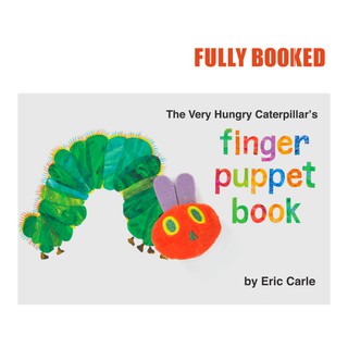The Very Hungry Caterpillar's Finger Puppet Book (Board Book) by Eric Carle