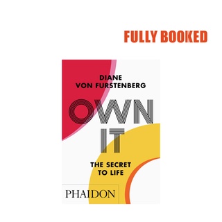 Own It: The Secret to Life (Paperback) by Diane Von Furstenberg
