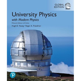 University Physics with Modern Physics in SI Units 15th Edition (2 VOLUMES)