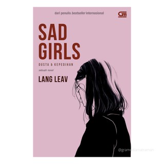 Lang Leav - Sad Girls (Dusta & Sad)