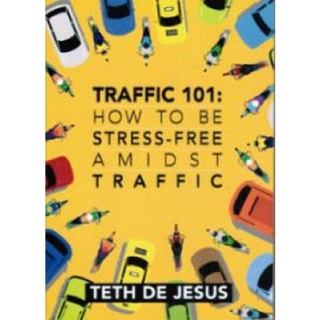Traffic 101: How To Be Stress-Free Amidst Traffic By Teth De Jesus, Paperbackbody lotion