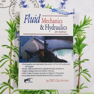 FLUID MECHANICS & HYDRAULICS 4th edition By; DIT GILLESANIA