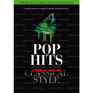 Pop HITS Piano Book / (PPO-21) POP HITS IN A CLASSIC STYLE
