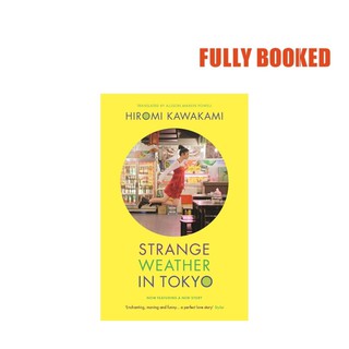 Strange Weather in Tokyo (Paperback) by Hiromi Kawakami