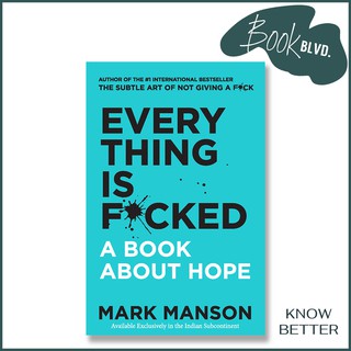 Everything is F*cked: A Book About Hope by Mark Manson | Brand New Books | Book Blvd (1)