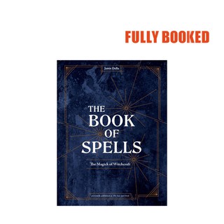 The Book of Spells: The Magick of Witchcraft (Hardcover) by Jamie Della