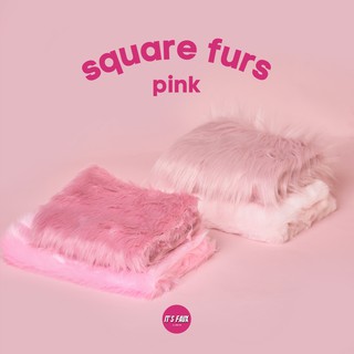 It’s Faux PH • ALL PINK Faux Fur Square Flatlay